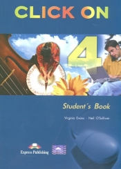 Click On 4 Student's Book - Neil O'Sullivan, Virginia Evans