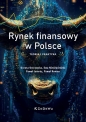 Rynek finansowy w Polsce. - Dorota Ostrowska, Paweł Jamróz, Roman Paweł, Niedźwiedzka Ewa