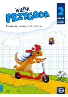 Wielka Przygoda Neon. Matematyka. Klasa 2, część 4. Zeszyt ćwiczeń - Krystyna Sawicka, Ewa Swoboda