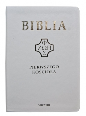 Biblia Pierwszego Kościoła