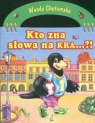 Kto zna słowa na KRA...?! Polscy poeci dzieciom Wanda Chotomska