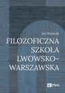 Filozoficzna Szkoła Lwowsko-Warszawska Woleński Jan