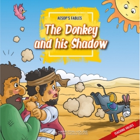 Aesop's Fables: The Donkey and his Shadow - Aesop