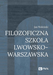 Filozoficzna Szkoła Lwowsko-Warszawska - Woleński Jan