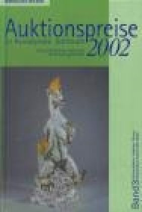 Auktionspreise im Kunstpreis Jahrbuch 2002 3 vols