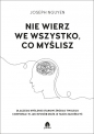 Nie wierz we wszystko co myślisz - Joseph Nguyen