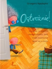 Ostrożnie - Grzegorz Kasdepke