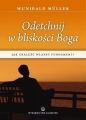 Odetchnij w bliskości Boga - Wunibald Müller