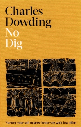 No Dig - Charles Dowding