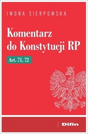 Komentarz do Konstytucji RP art. 71, 72 - Sierpowska Iwona