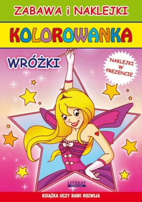 Kolorowanka Wróżki - Pietrzykowska Anna