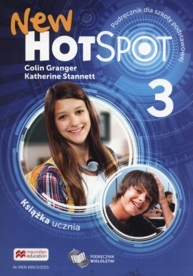 New Hot Spot 3 Podręcznik wieloletni - Granger Colin, Stannett Katherine