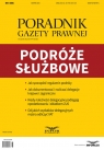 Podróże służbowe Poradnik gazety Prawnej 8/2018