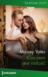 Kluczem jest miłość Yates Maisey