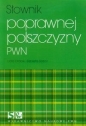 Słownik poprawnej polszczyzny PWN - Lidia Drabik, Elżbieta Sobol