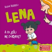 Lena. A co, jeśli nie potrafię? - Silvia Serreli