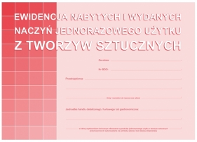 Ewidencja nabytych i wydanych naczyń jednorazowego użytku z tworzyw sztucznych (S-210-3)