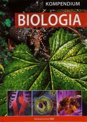 Kompendium Biologia - Dutkiewicz Świerzyńska Małgorzata, Olechnowicz-Gworek Krystyna