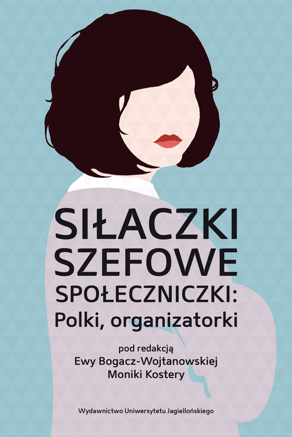 Siłaczki szefowe społeczniczki Polki organizatorki