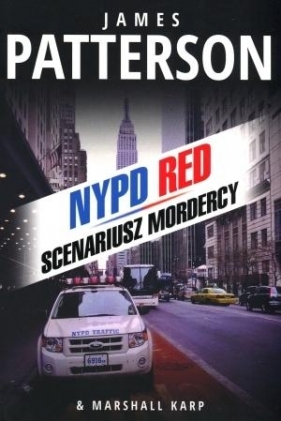 Scenariusz mordercy - James Patterson, Marshall Karp