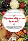 Wysokoodżywcza żywność Danuta Czelakowska