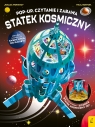 Statek kosmiczny. Pop-Up. Czytanie i zabawa 3 - 5 Joalda Morancy