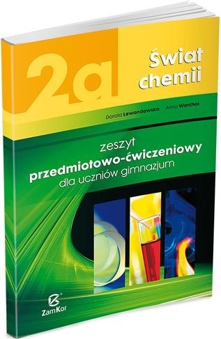 Chemia GIM KL 2.Ćwiczenia 2A Świat chemii