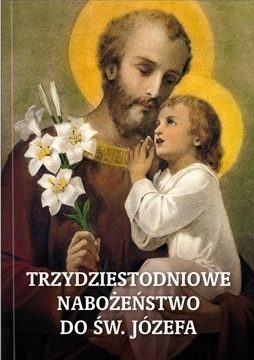 Trzydziestodniowe nabożeństwo do Św. Józefa