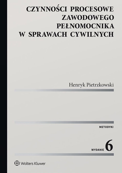 Czynności procesowe zawodowego pełnomocnika w sprawach cywilnych