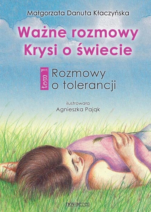 Ważne rozmowy Krysi o świecie Tom 1 Rozmowy o tolerancji