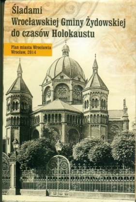 Plan miasta - Wrocław Judaiki w.polska - Opracowanie zbiorowe