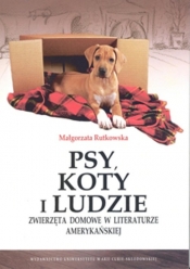 Psy, koty i ludzie - Rutkowska Małgorzata