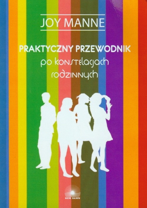 Praktyczny przewodnik po konstelacjach rodzinnych