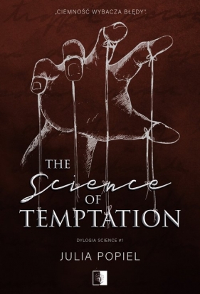 Dylogia Science. The Science of Temptation. Tom 1 - Julia Popiel