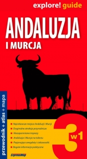 Andaluzja i Murcja 3w1, przewodnik+atlas+mapa - Opracowanie zbiorowe