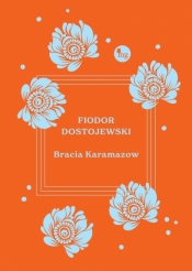 Bracia Karamazow - Fiodor Dostojewski