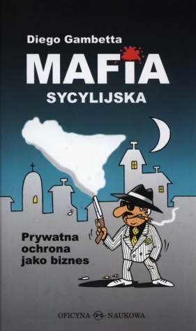Mafia sycylijska - Gambetta Diego