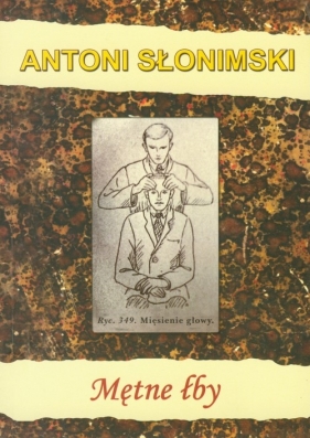 Mętne łby - Słonimski Antoni