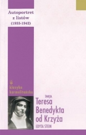 Autoportret z listów 1933-1942 T. 2 - Edyta Stein