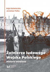 Żołnierze ludowego Wojska Polskiego - Kaja Kaźmierska, Jarosław Pałka