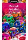 Meksyk Jukatan i Chiapas Travelbook