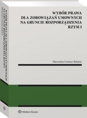 Zbiór prawa dla zobowiązań umownych na gruncie rozporządzenia Rzym I