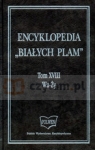 Encyklopedia Białych Plam tom 18 Praca zbiorowa
