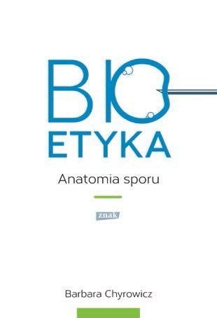 Bioetyka Anatomia sporu