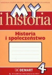 My i historia Historia i społeczeństwo 4 Zeszyt ćwiczeń - Surdyk-Fertsch Wiesława
