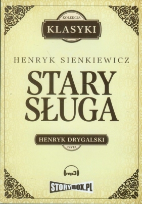 Stary sługa (Audiobook) - Henryk Sienkiewicz