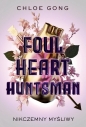 Foul Heart Huntsman. Nikczemny myśliwy - Chloe Gong