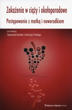 Zakażenia w ciąży i okołoporodowe