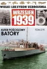 Wielki Leksykon Uzbrojenia. Wrzesień 1939 t.219 Kuter pościgowy Batory