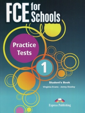 FCE for Schools Practice Tests 1 - Evans Virginia, Dooley Jenny